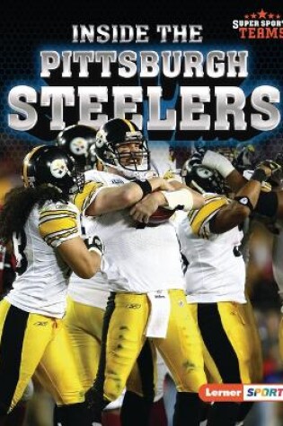 Cover of Inside the Pittsburgh Steelers