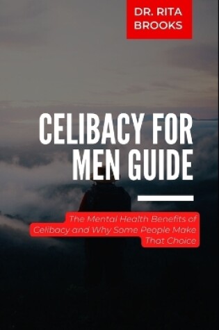 Cover of Celibacy for Men Guide