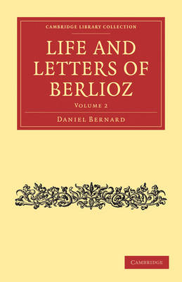 Cover of Life and Letters of Berlioz
