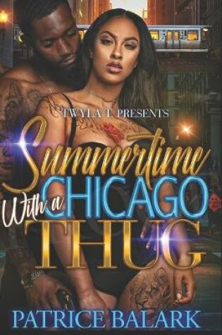 Cover of Summertime With A Chicago Thug