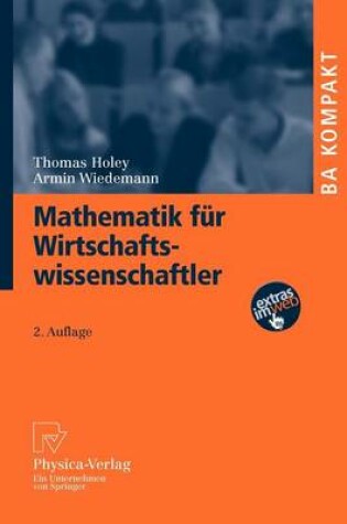 Cover of Mathematik Fur Wirtschaftswissenschaftler (2., Vollst. Berarb. Aufl. 2010)