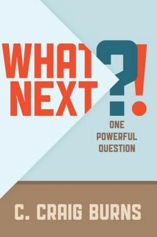 Cover of What Next?!