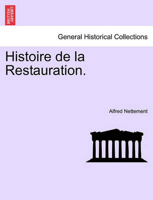 Book cover for Histoire de La Restauration.