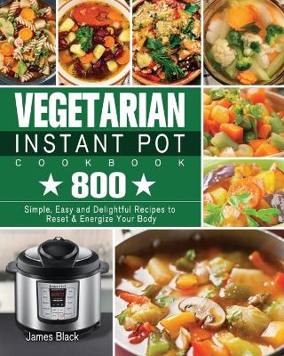 Book cover for Vegetarian Instant Pot Cookbook