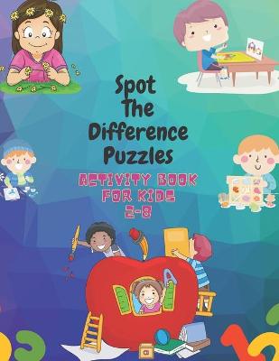 Book cover for Spot The Difference Puzzles Activity Book for kids 2-8