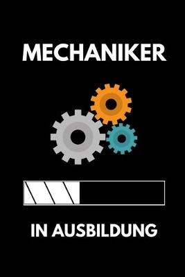 Book cover for Mechaniker in Ausbildung