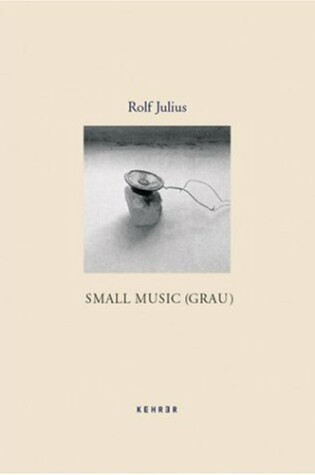 Cover of Rolf Julius - Small Music (Grau)