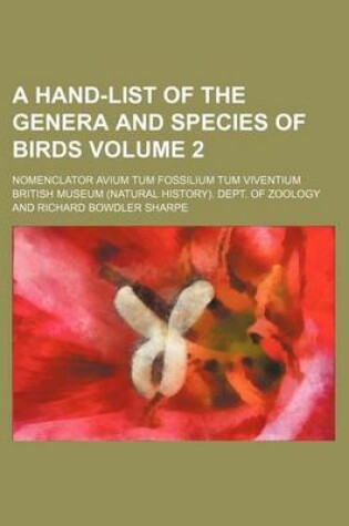 Cover of A Hand-List of the Genera and Species of Birds Volume 2; Nomenclator Avium Tum Fossilium Tum Viventium