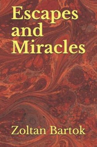 Cover of Escapes and Miracles