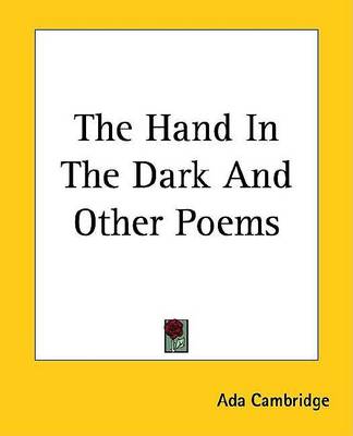 Book cover for The Hand in the Dark and Other Poems