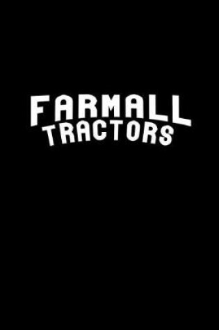 Cover of Farmall tractors