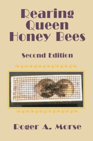 Cover of Rearing Queen Honey Bees