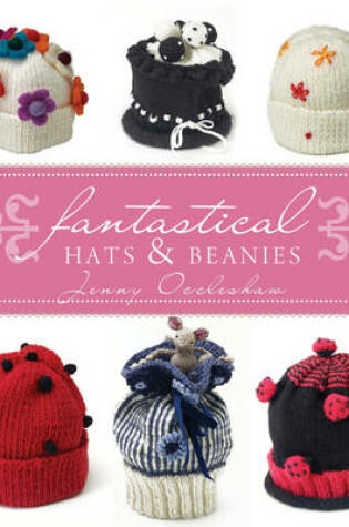 Cover of Fantastical Hats & Beanies