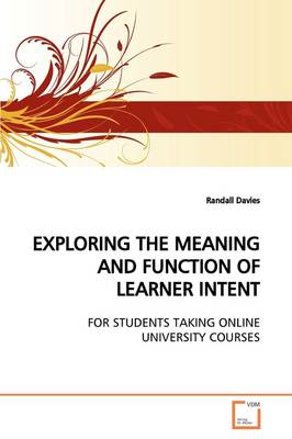 Book cover for Exploring the Meaning and Function of Learner Intent