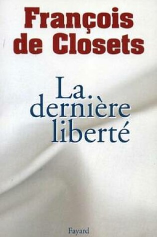 Cover of La Derniere Liberte