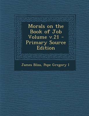 Book cover for Morals on the Book of Job Volume V.21 - Primary Source Edition