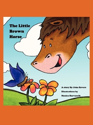 Cover of The Little Brown Horse