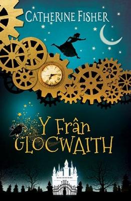 Book cover for Frân Glocwaith, Y