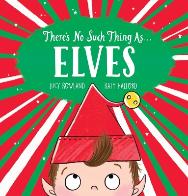 Book cover for There's No Such Thing As... Elves