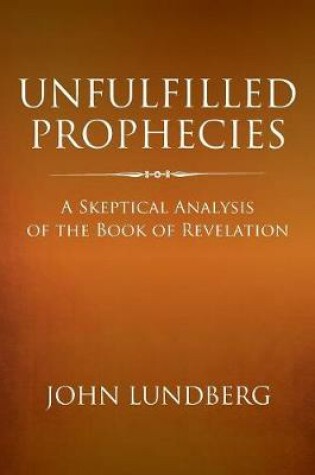 Cover of Unfulfilled Prophecies