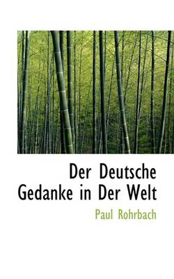 Book cover for Der Deutsche Gedanke in Der Welt