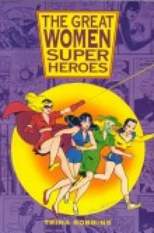Cover of The Great Women Superheroes