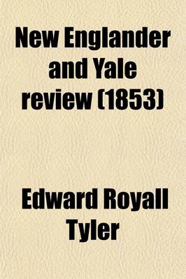 Book cover for New Englander and Yale Review (Volume 11)