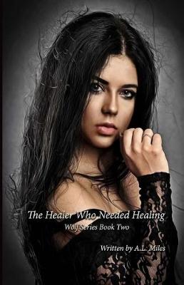 Cover of The Healer Who Needed Healing