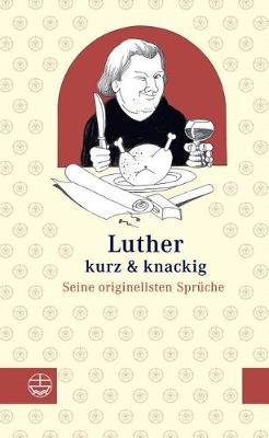 Book cover for Luther - Kurz & Knackig