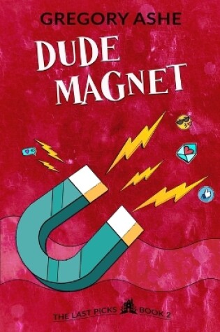 Cover of Dude Magnet