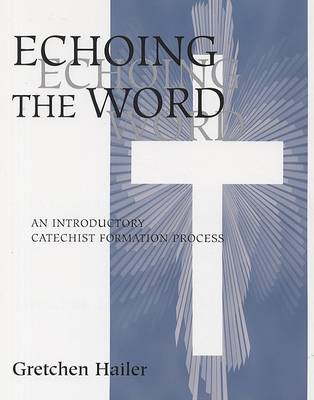 Book cover for Echoing the Word