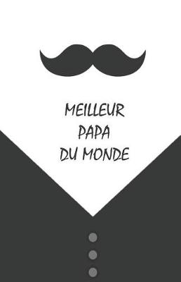 Book cover for Meilleur Papa du Monde
