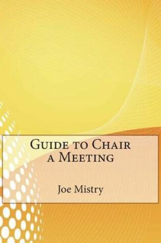 Cover of Guide to Chair a Meeting