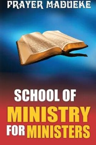 Cover of School off Ministry for Ministers in Ministry