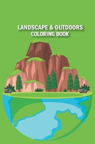 Cover of Landscape & Outdoors Coloring Book