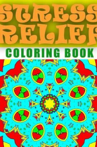 Cover of STRESS RELIEF COLORING BOOK - Vol.6