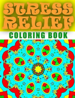 Book cover for STRESS RELIEF COLORING BOOK - Vol.6