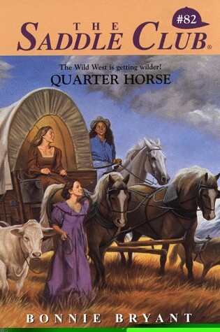 Cover of Saddle Club 082:Quarter Horse