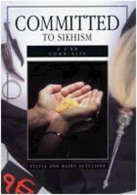 Cover of Committed to Sikhism