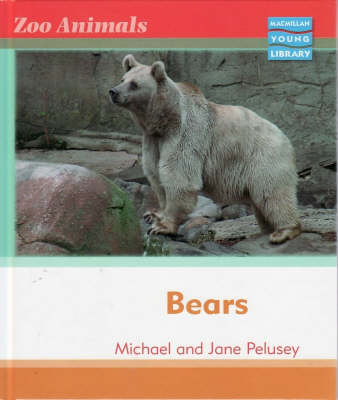 Book cover for Zoo Animals: Bears Macmillan Library