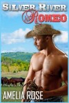 Book cover for Silver River Romeo