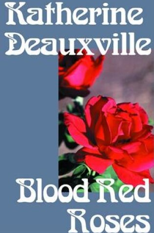 Cover of Blood Red Roses