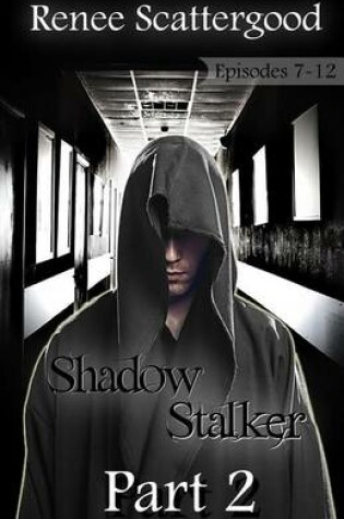 Cover of Shadow Stalker Part 2