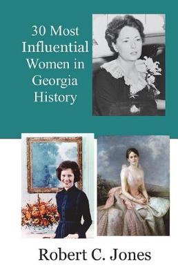 Book cover for 30 Most Influential Women in Georgia History