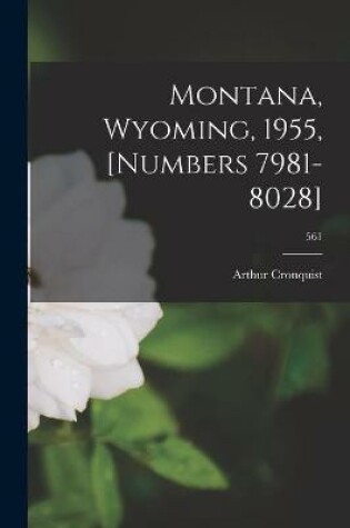 Cover of Montana, Wyoming, 1955, [numbers 7981-8028]; 561