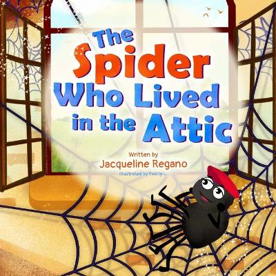 Book cover for The Spider Who Lived in the Attic