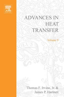 Cover of Advances in Heat Transfer Volume 9