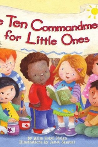 Cover of The Ten Commandments for Little Ones