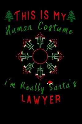 Book cover for this is my human costume im really santa's lawyer