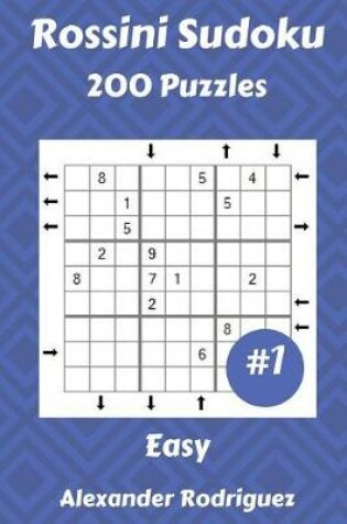 Cover of Rossini Sudoku Puzzles - Easy 200 vol. 1